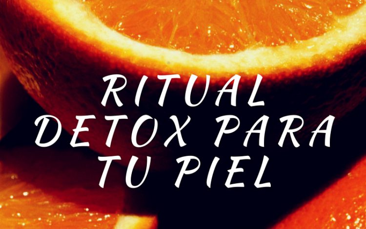 ritual detox para la piel