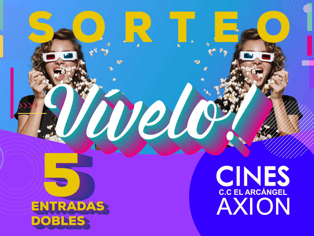 SORTEO CINES AXIÓN