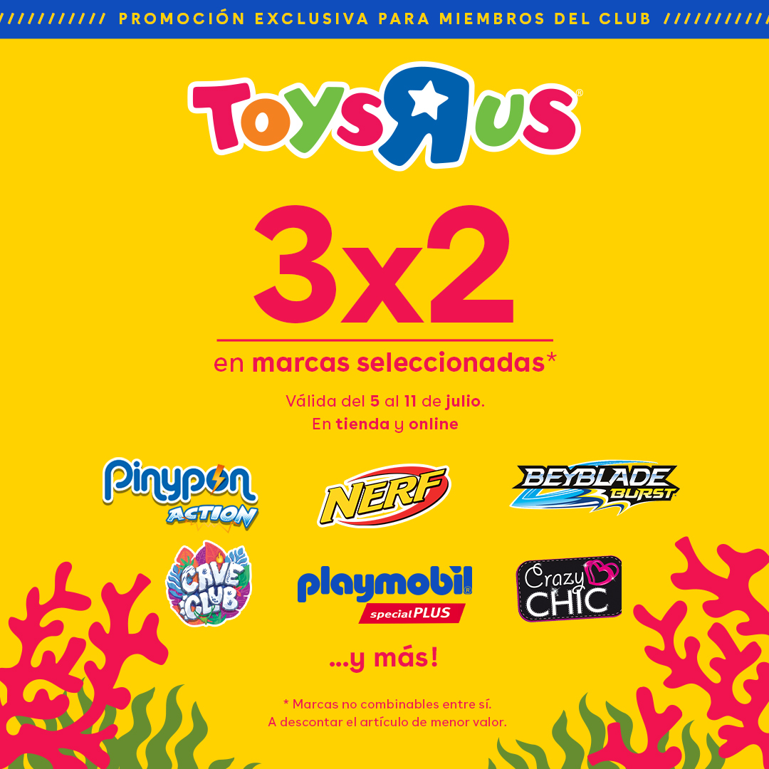 3x2 para todos los miembros - TOYSRUS