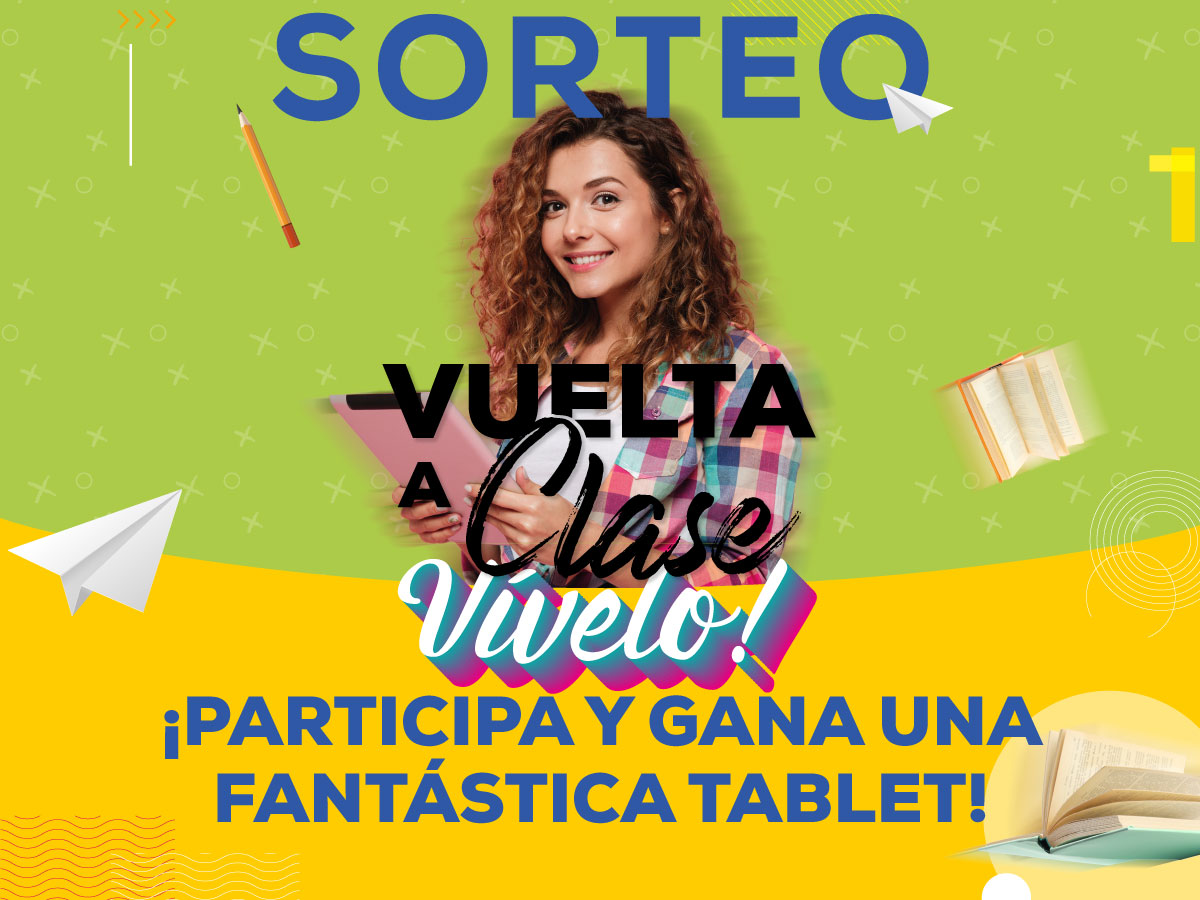 SORTEO VUELTA A CLASE - ¡Gana una fantástica tablet!